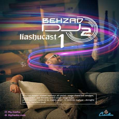 دانلود آهنگ جدید دی جی بهزاد O2 لیاشوکست 01